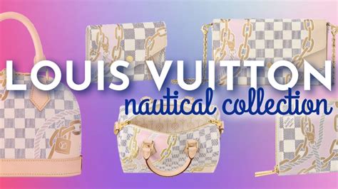 lousi viton|louis vuitton nautical collection.